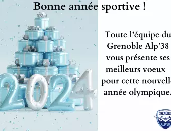 Bonne année 2024 de la part du Grenoble Alp'38 !